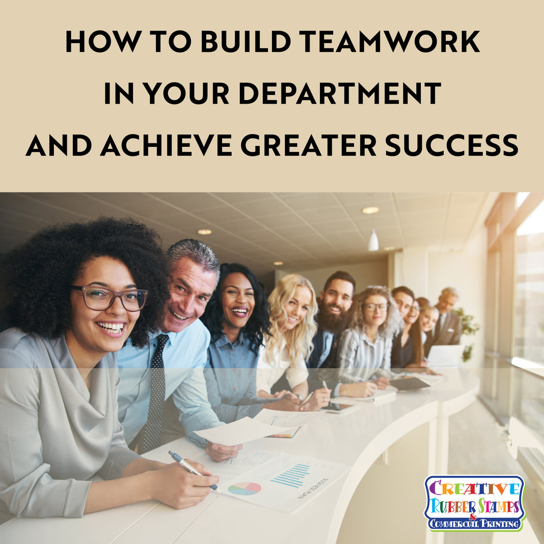 How to Build Teamwork in Your Department and Achieve Greater Success